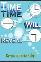 Time Will Reveal B085RQNF33 Book Cover