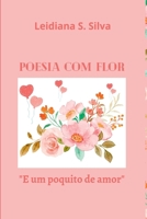 Poesia Com Flor 6500752406 Book Cover