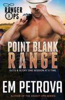 Point Blank Range 1080339507 Book Cover