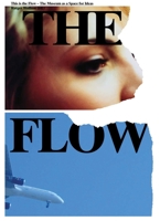 This Is the Flow: The Museum as a Space for Ideas 9078088249 Book Cover