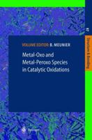Metal-oxo and Metal-peroxo Species in Catalytic Oxidations (Structure and Bonding) 3662156636 Book Cover