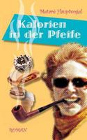 Kalorien in der Pfeife 3741204196 Book Cover