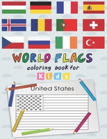 World Flags The Coloring Book for kids: A great geography gift for kids and adults Learn and Color all countries of the world B08L7RRF7P Book Cover