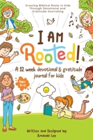 I Am Rooted! 0987764705 Book Cover
