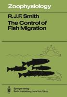 Control Fish Migration: (Basic and Clinical Aspects of Neuroscience) 3642823505 Book Cover