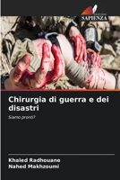 Chirurgia di guerra e dei disastri (Italian Edition) 6630168364 Book Cover