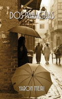 Dos Paraguas B0HBXLGGR9 Book Cover