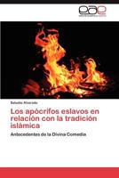 Los Apocrifos Eslavos En Relacion Con La Tradicion Islamica 3847359851 Book Cover