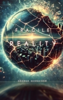 Fragile Reality B0GMYDYZLC Book Cover