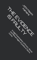 THE EVIDENCE IS FAULTY: Miscarriages of Justice in Sierra Leone B0GCGXV4VQ Book Cover