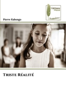 Triste Réalité (French Edition) 6207811488 Book Cover