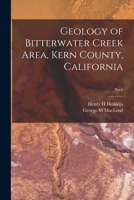 Geology of Bitterwater Creek Area, Kern County, California; No.6 1015059236 Book Cover