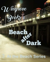 Beach After Dark 1546664742 Book Cover