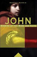 John: Stories of the Word and Faith (NCP Biblical Commentaries Resources for Pastoral Ministry) 1565482972 Book Cover