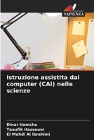 Istruzione assistita dal computer (CAI) nelle scienze 6209102751 Book Cover
