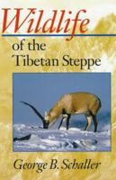 Wildlife of the Tibetan Steppe 0226736520 Book Cover