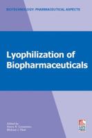 Lyophilization of Biopharmaceuticals (Biotechnology: Pharmaceutical Aspects) 0971176760 Book Cover