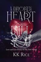 A Broken Heart Can Kill You B0CJBCFW7B Book Cover