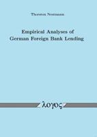 Empirical Analyses of German Foreign Bank Lending 3832512179 Book Cover