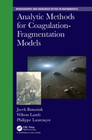 Analytic Methods for Coagulation-Fragmentation Models, Volume I & II 0367235447 Book Cover