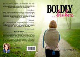 Boldly Broken: God Can Handle the Decisions I Made in My Brokenness 1957424362 Book Cover