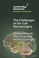 The Challenges of Being On-Call for Neurosurgery 1009454307 Book Cover