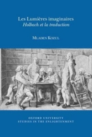 Les Lumières Imaginaires: Holbach et la traduction 0729411761 Book Cover