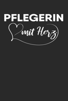 Pflegerin mit Herz: Notebook Notizbuch Punktraster Dotgrid Gepunktet A5 I Tagebuch I Pflegeberuf I Krankenhaus I Altenpflege I Herz Liebe I Beruf I Job I Arbeit I Berufung (German Edition) 1672638720 Book Cover