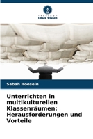 Unterrichten in multikulturellen Klassenräumen: Herausforderungen und Vorteile (German Edition) 6209587992 Book Cover