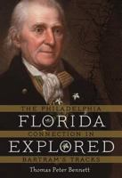 Florida Explored: The Philadelphia Connection in Bartram's Tracks 088146693X Book Cover