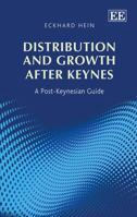 Distribution and Growth after Keynes: A Post-Keynesian Guide 1783477288 Book Cover