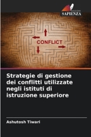 Strategie di gestione dei conflitti utilizzate negli istituti di istruzione superiore (Italian Edition) 6208637864 Book Cover