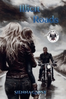 Illicit Roads (Angels of Fury) B0DQVVP1XM Book Cover