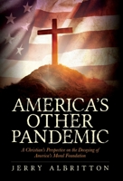 America's Other Pandemic 1638373124 Book Cover