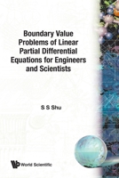 Boundary Value Problems of Linear Partial Differential Equations for Engineers and Scientists 9971504189 Book Cover