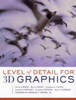 Level of Detail for 3D Graphics (The Morgan Kaufmann Series in Computer Graphics) 1558608389 Book Cover