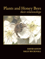 Plants and Honey Bees 1919200436 Book Cover