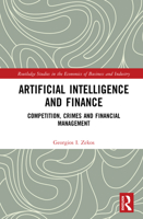 Artificial Intelligence and Finance: Competition, Crimes and Financial Management (Routledge Studies in the Economics of Business and Industry) 1041133529 Book Cover