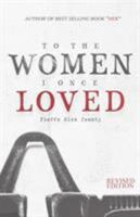 To The Women I Once Loved 0986255637 Book Cover