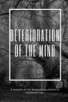Deterioration of the Mind 1367432081 Book Cover