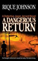 A Dangerous Return 1593090439 Book Cover