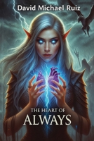 The Heart of Always B0FLT2R5NR Book Cover