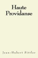 Haute Providance 1983673250 Book Cover