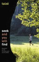 Seek and You Will Find: Questions on the Christian Faith and the Bible 0819281255 Book Cover