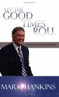 Let The Good Times Roll 1889981133 Book Cover