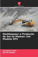 Desbloquear a Produção de Sal no Malawi: Um Modelo SPV (Portuguese Edition) 620997290X Book Cover