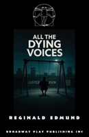 All the Dying Voices 0881459062 Book Cover