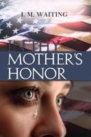 In Thy Mother's Honor 1480956589 Book Cover