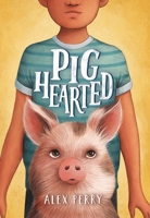 Pighearted 0316538779 Book Cover
