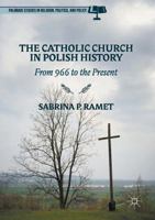 The Catholic Church in Polish History: From 966 to the Present 1137426225 Book Cover